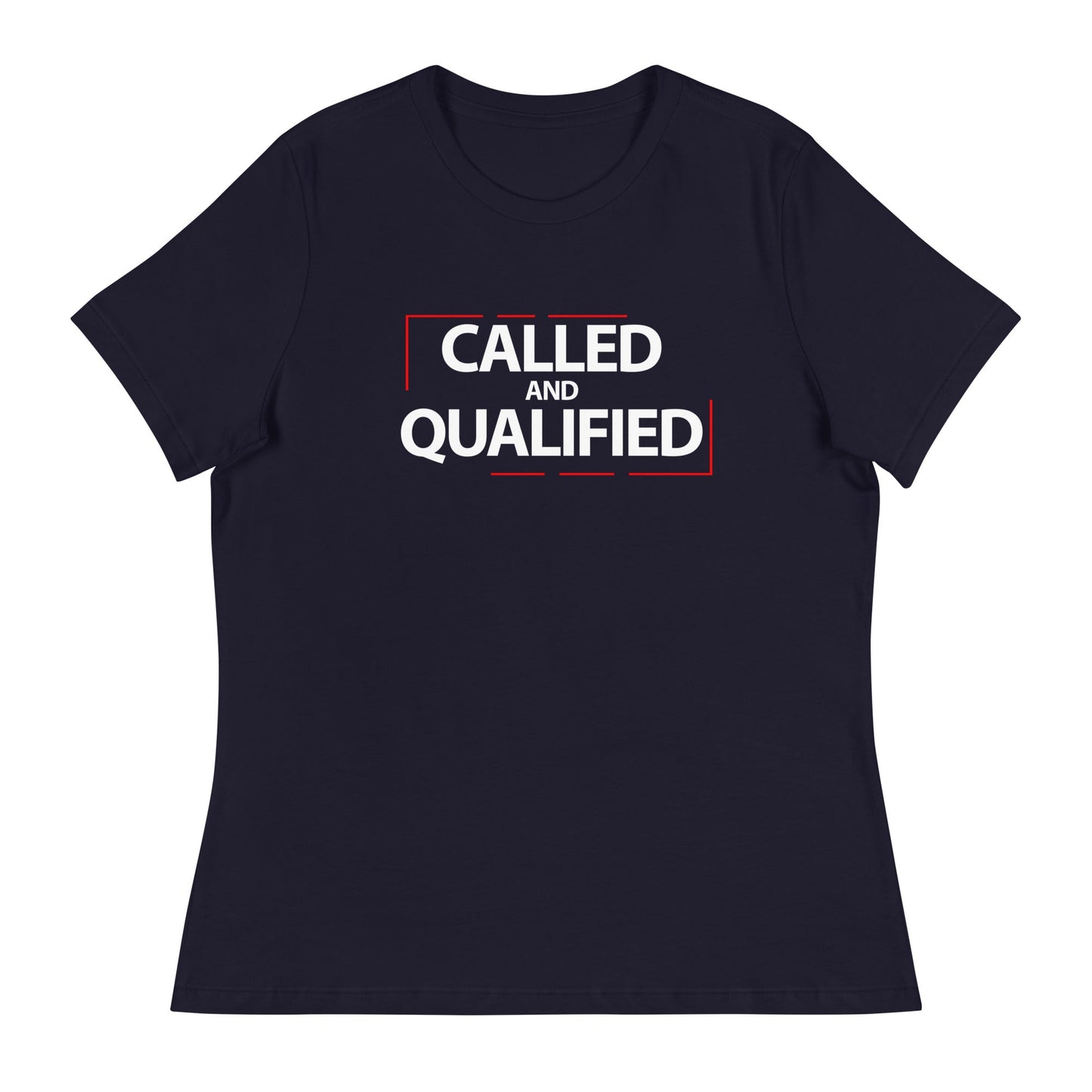 Called & Qualified Women's T-Shirt