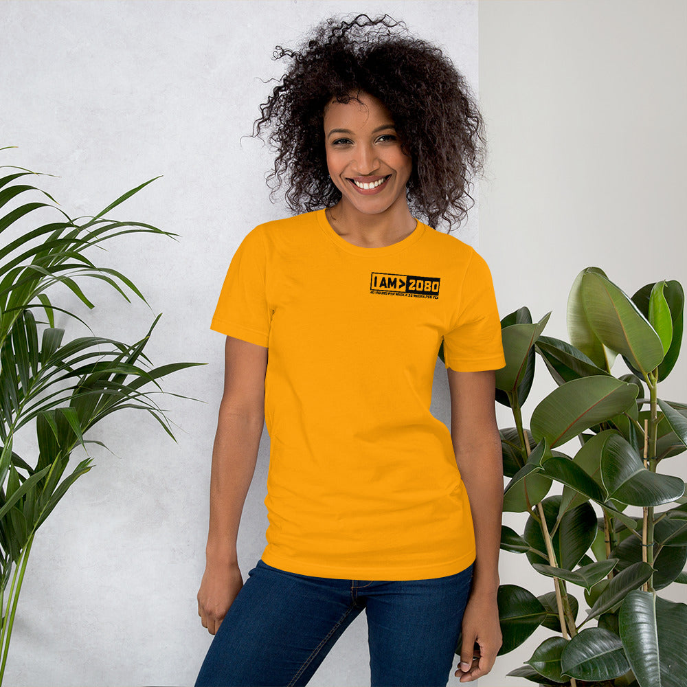 I Am > 2080 - Unisex t-shirt