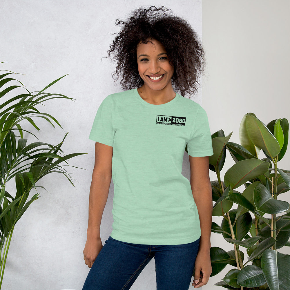 I Am > 2080 - Unisex t-shirt