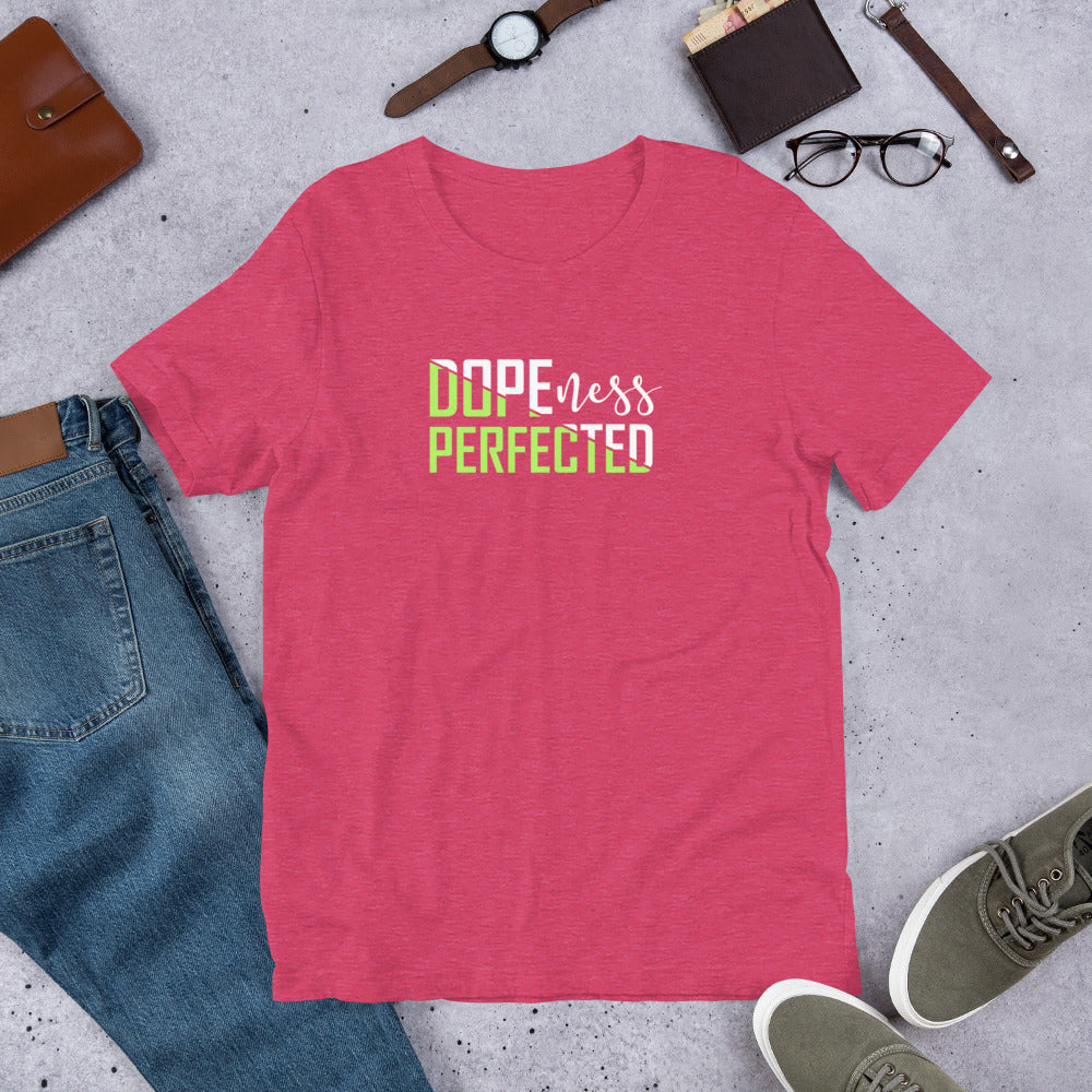 Dopeness - Unisex t-shirt