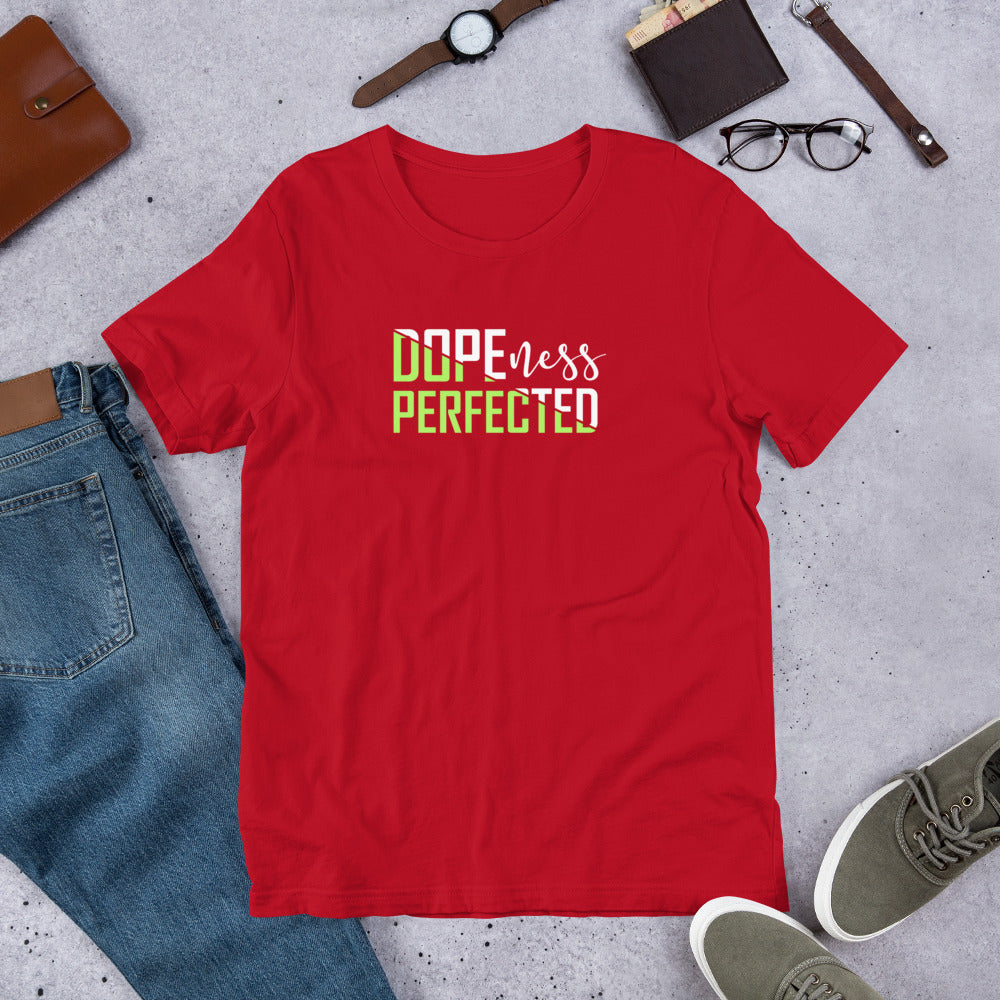 Dopeness - Unisex t-shirt
