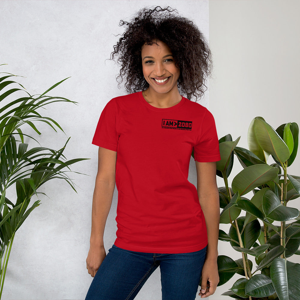 I Am > 2080 - Unisex t-shirt