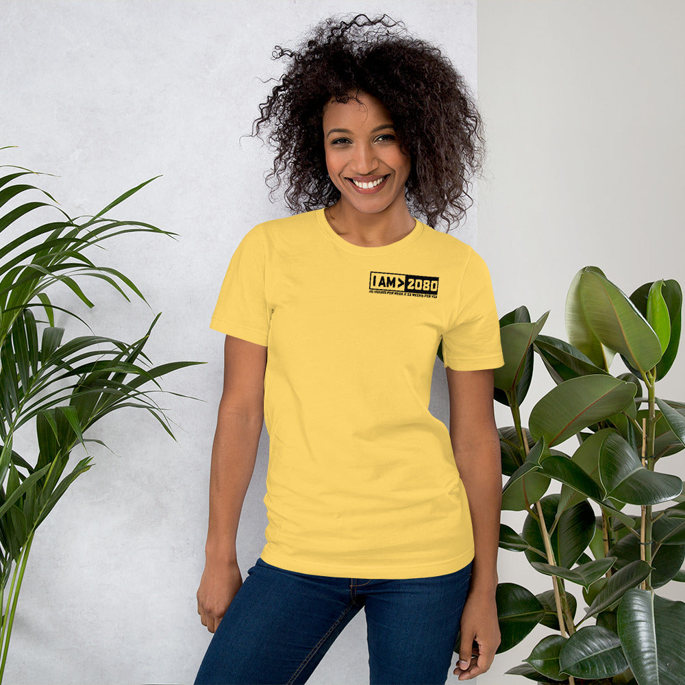 I Am > 2080 - Unisex t-shirt