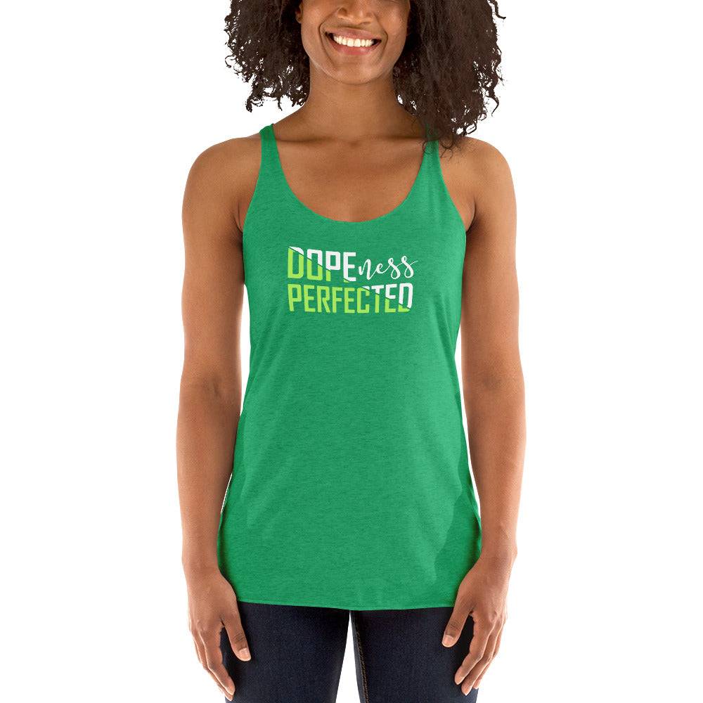 Dopeness - Women's Racerback Tank