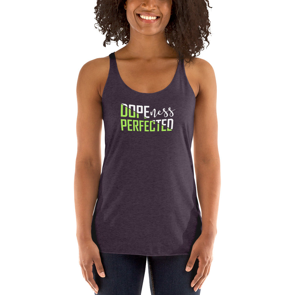 Dopeness - Women's Racerback Tank