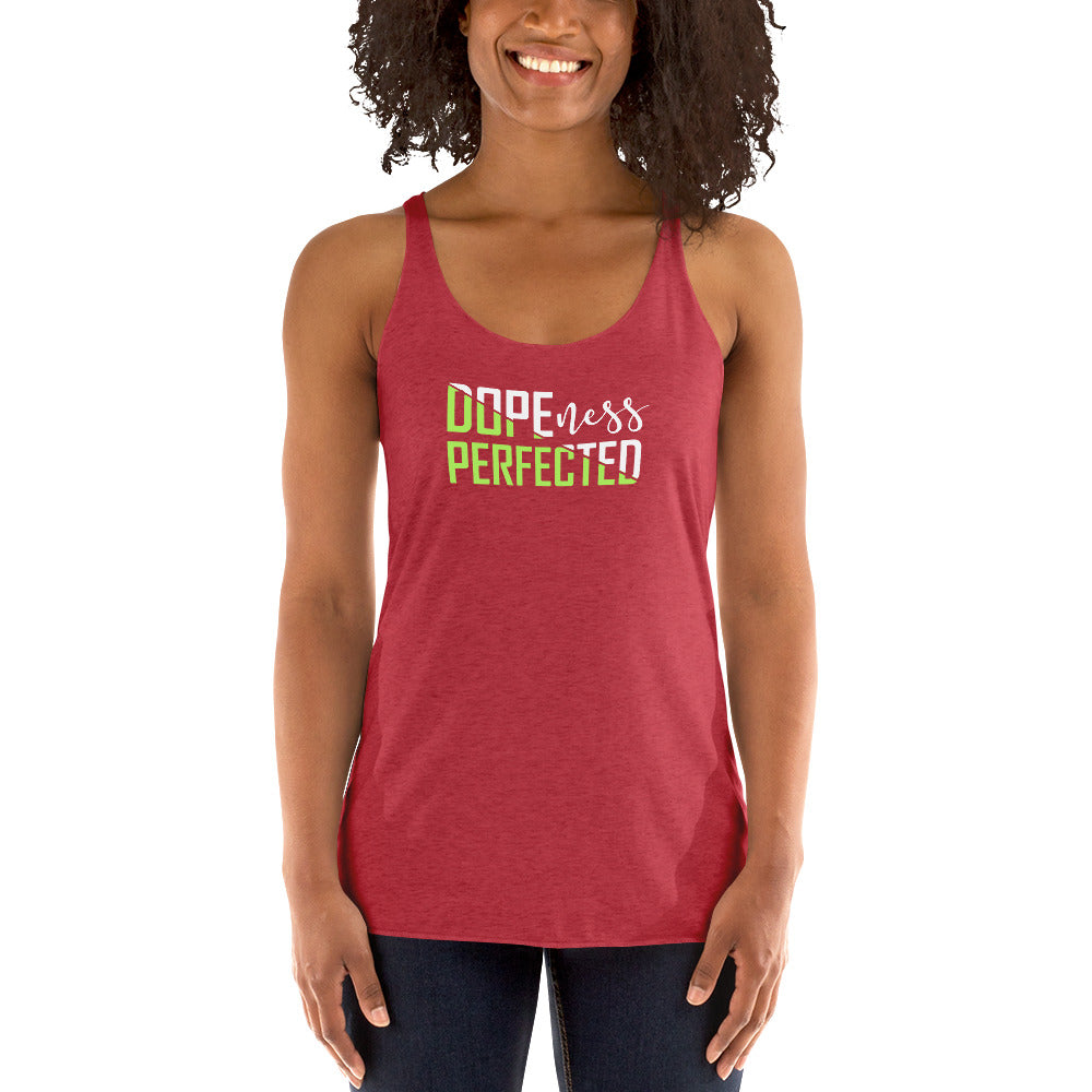 Dopeness - Women's Racerback Tank