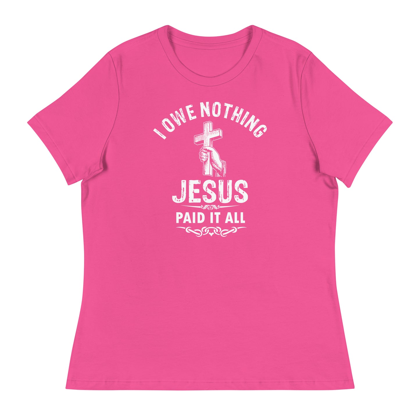 I Owe Nothing - Women's Relaxed T-Shirt