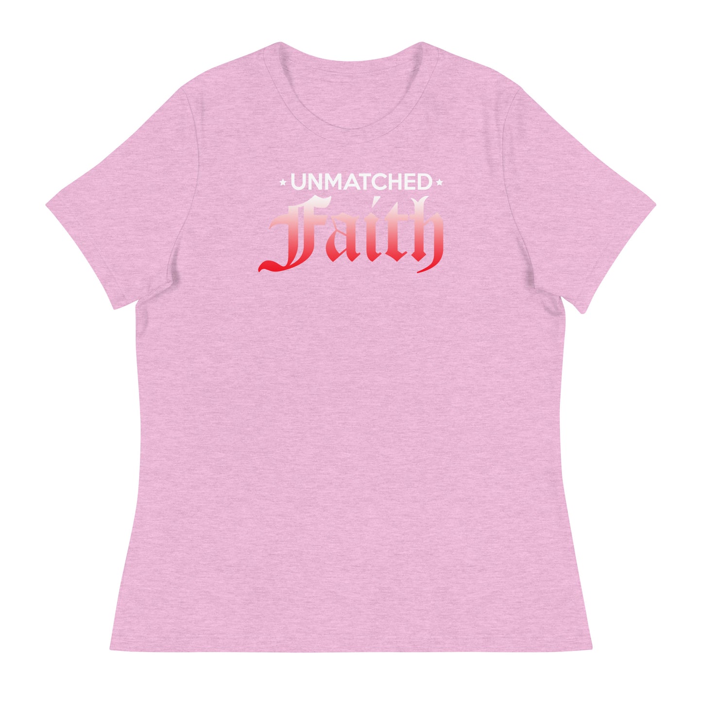 Unmatched Faith - Women's Relaxed T-Shirt