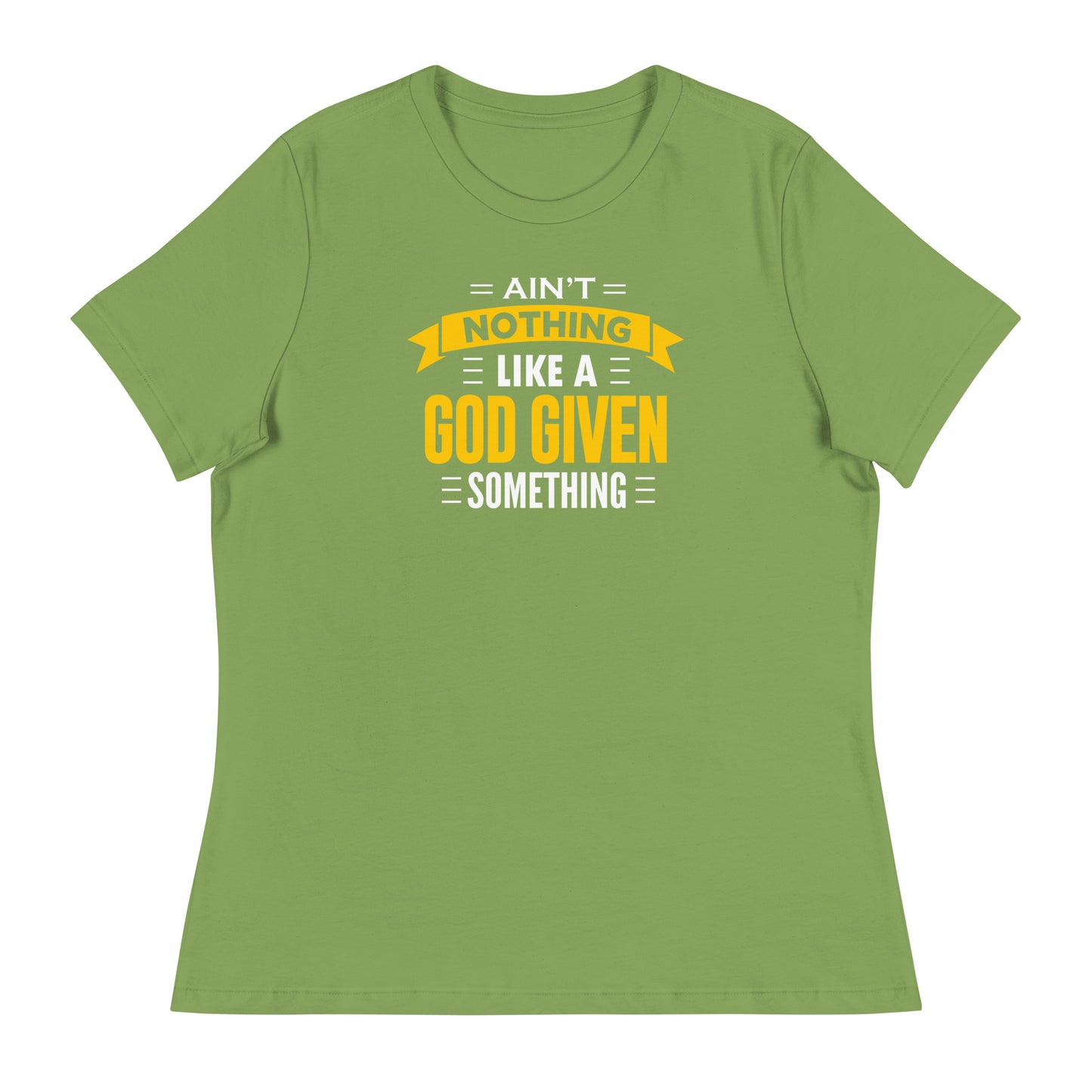 Ain't Nothing Like - Women's Relaxed T-Shirt