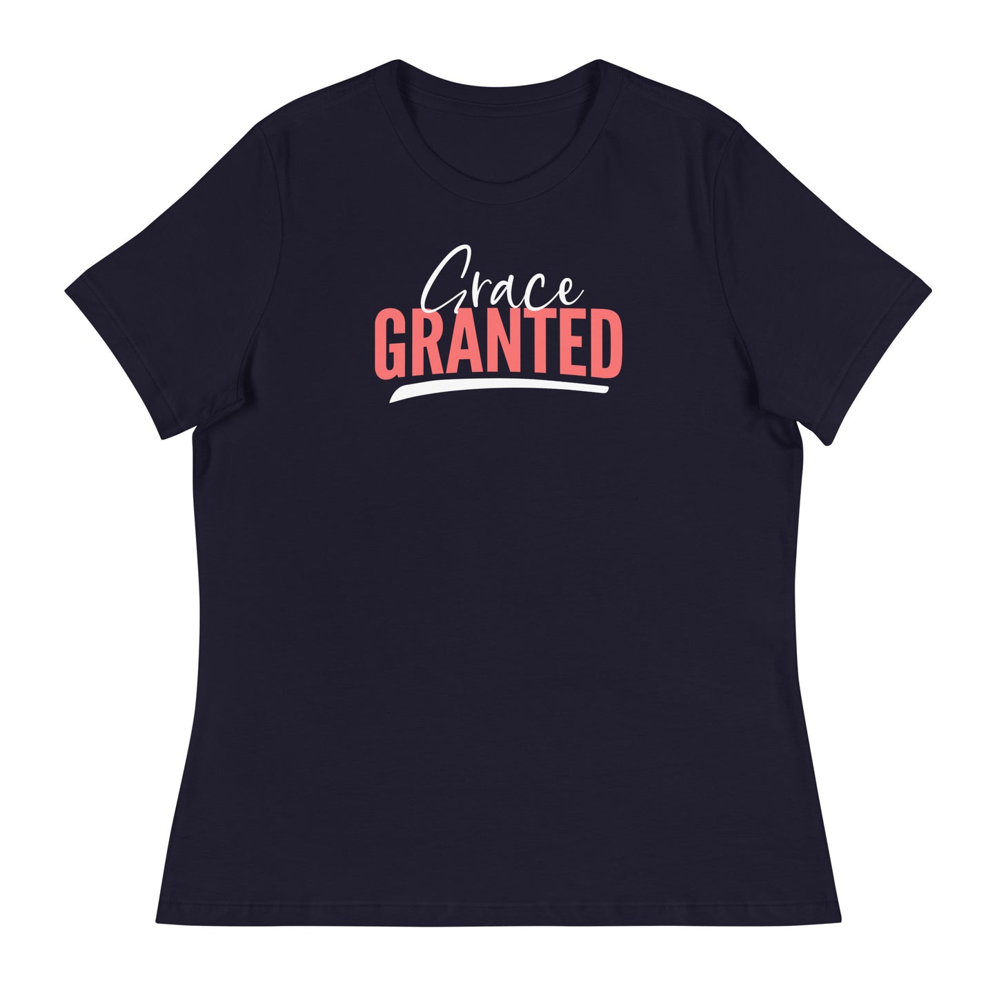 Grace Granted - Women's Relaxed T-Shirt