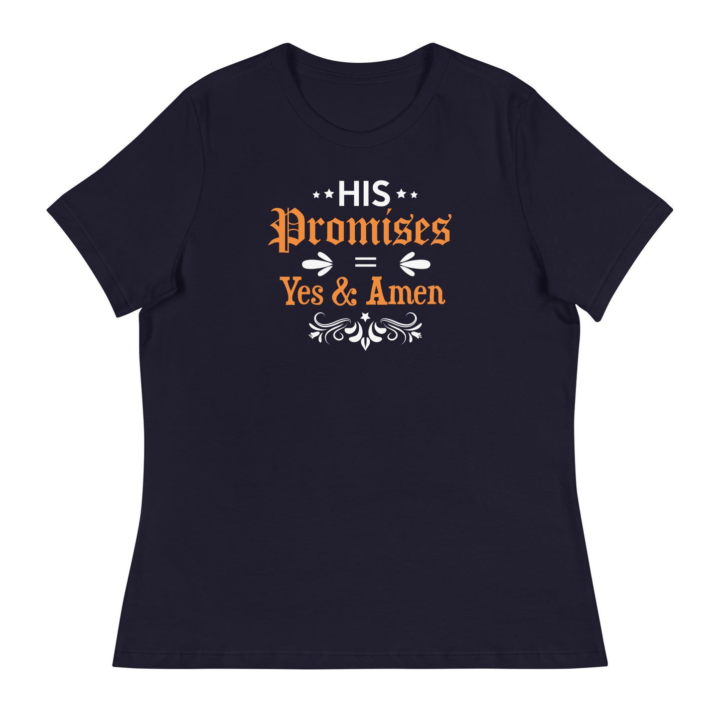 His Promises - Women's Relaxed T-Shirt