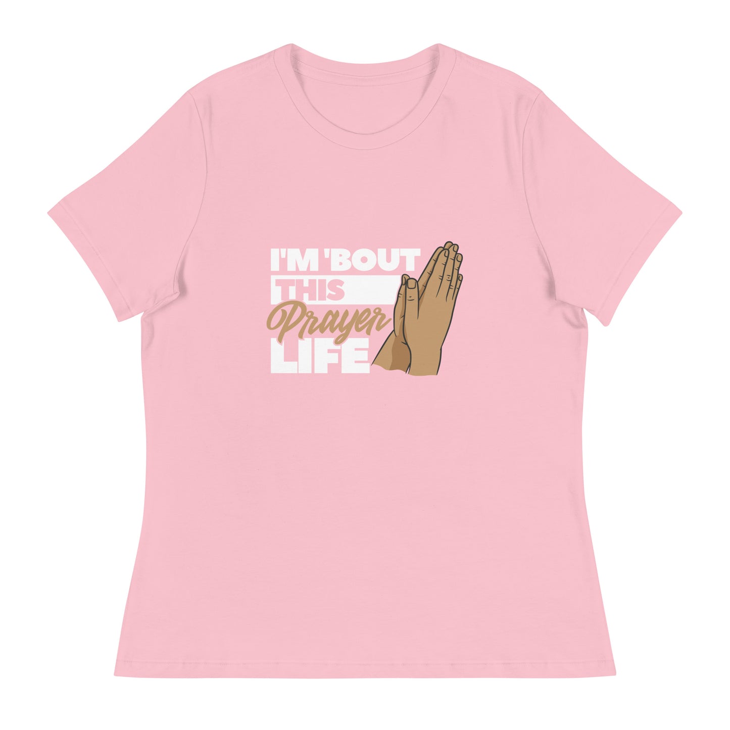 Prayer Life - Women's Relaxed T-Shirt