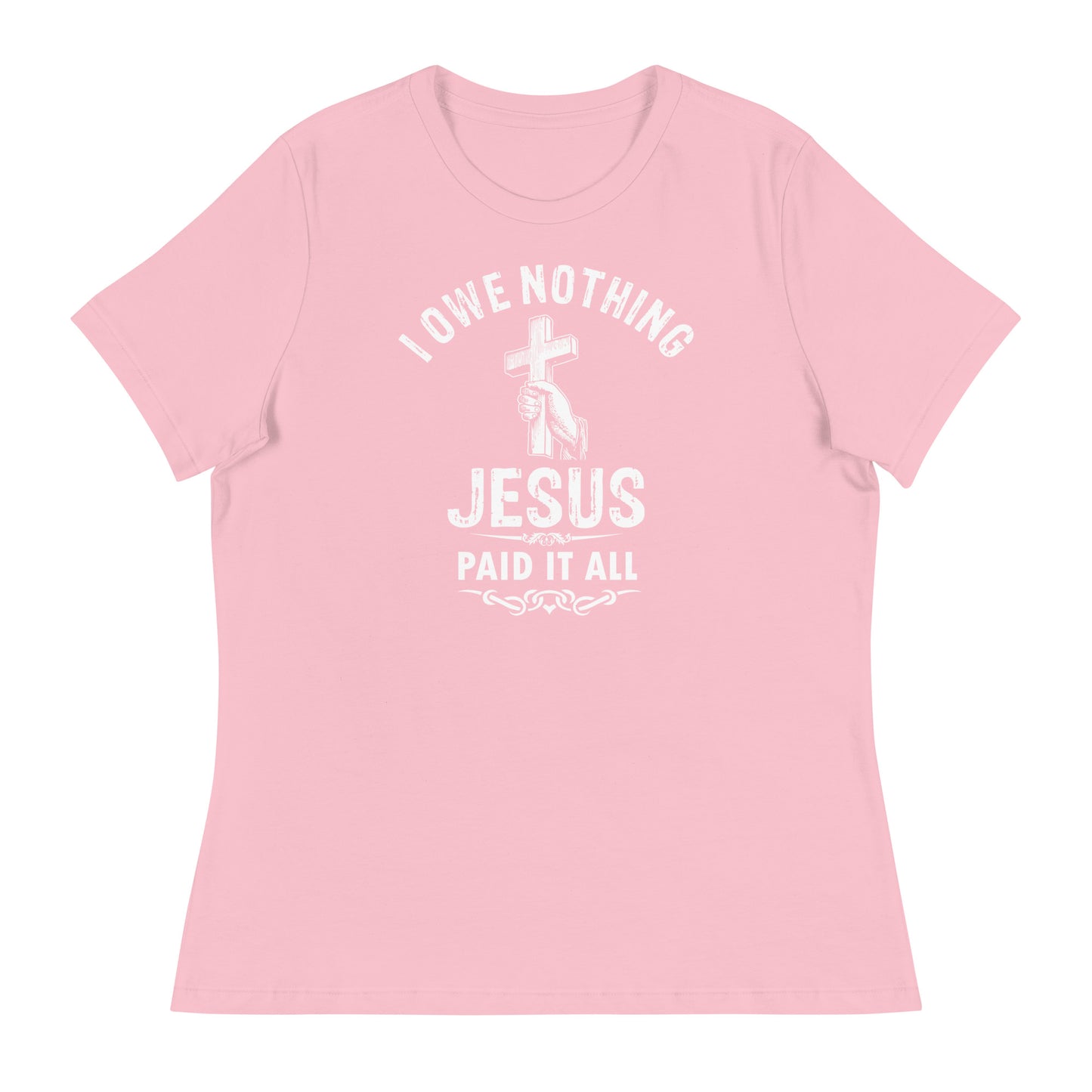I Owe Nothing - Women's Relaxed T-Shirt