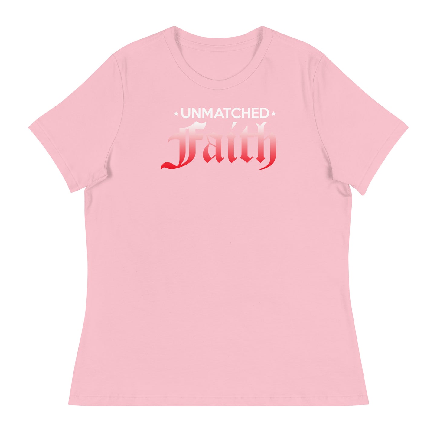 Unmatched Faith - Women's Relaxed T-Shirt