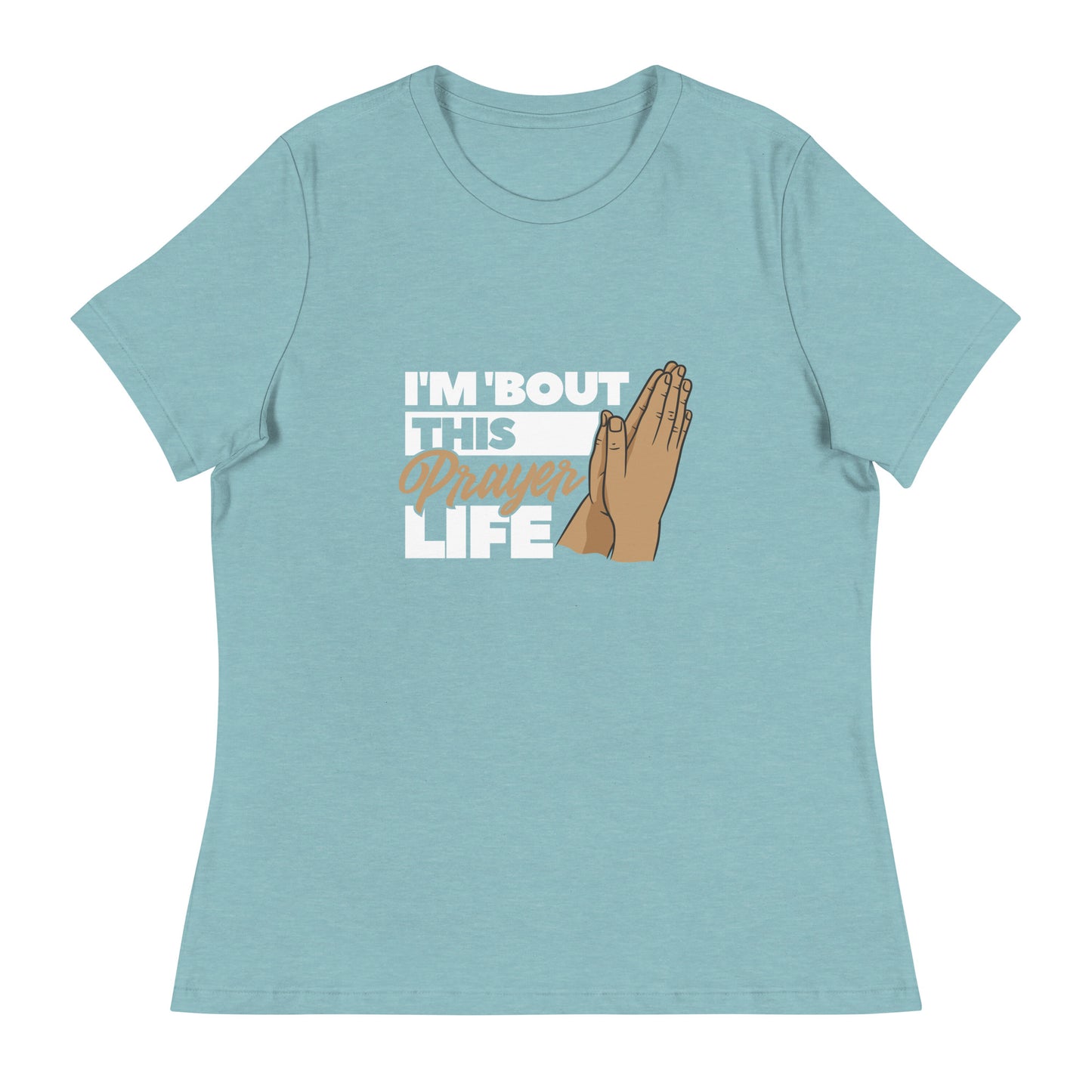 Prayer Life - Women's Relaxed T-Shirt