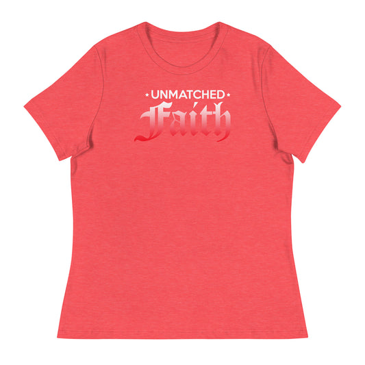 Unmatched Faith - Women's Relaxed T-Shirt