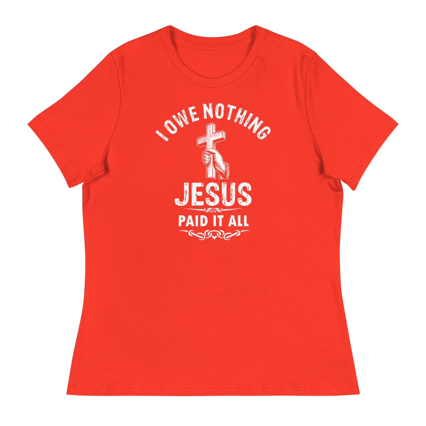I Owe Nothing - Women's Relaxed T-Shirt